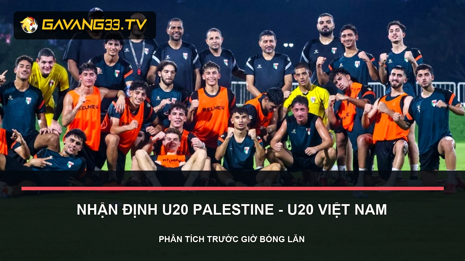 nhận định U20 Palestine vs U20 Việt Nam - ảnh tư liệu đội bóng