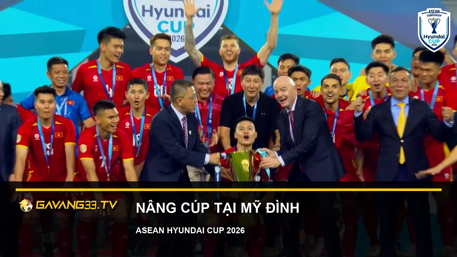 Lễ trao cúp ASEAN Cup 2026 cho đội tuyển Việt Nam tại Mỹ Đình
