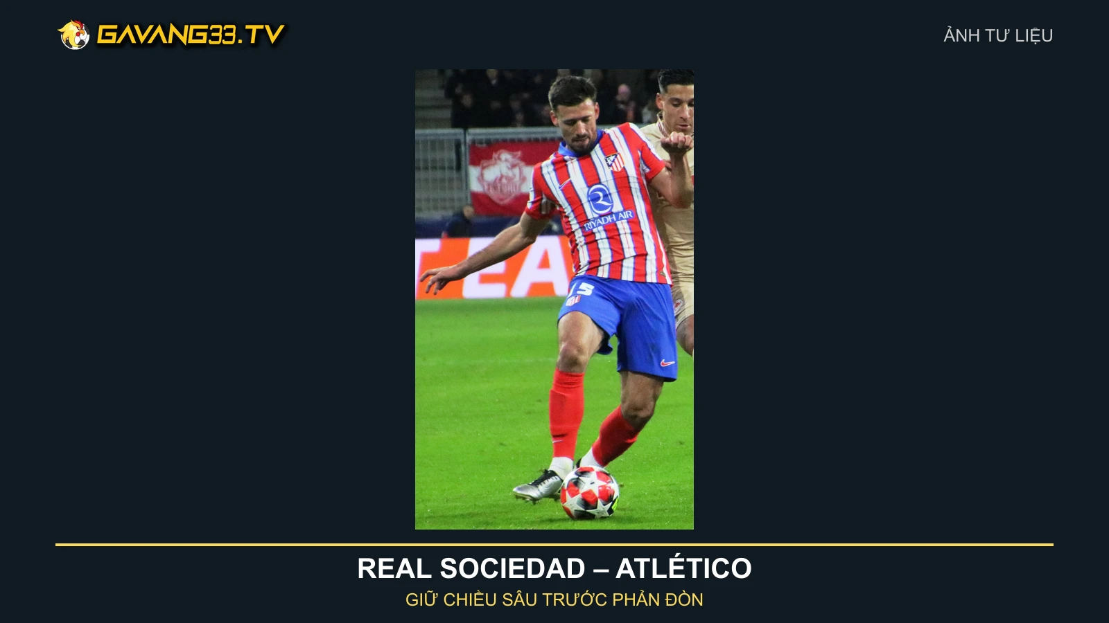 Ảnh tư liệu Clément Lenglet trong màu áo Atlético Madrid năm 2025
