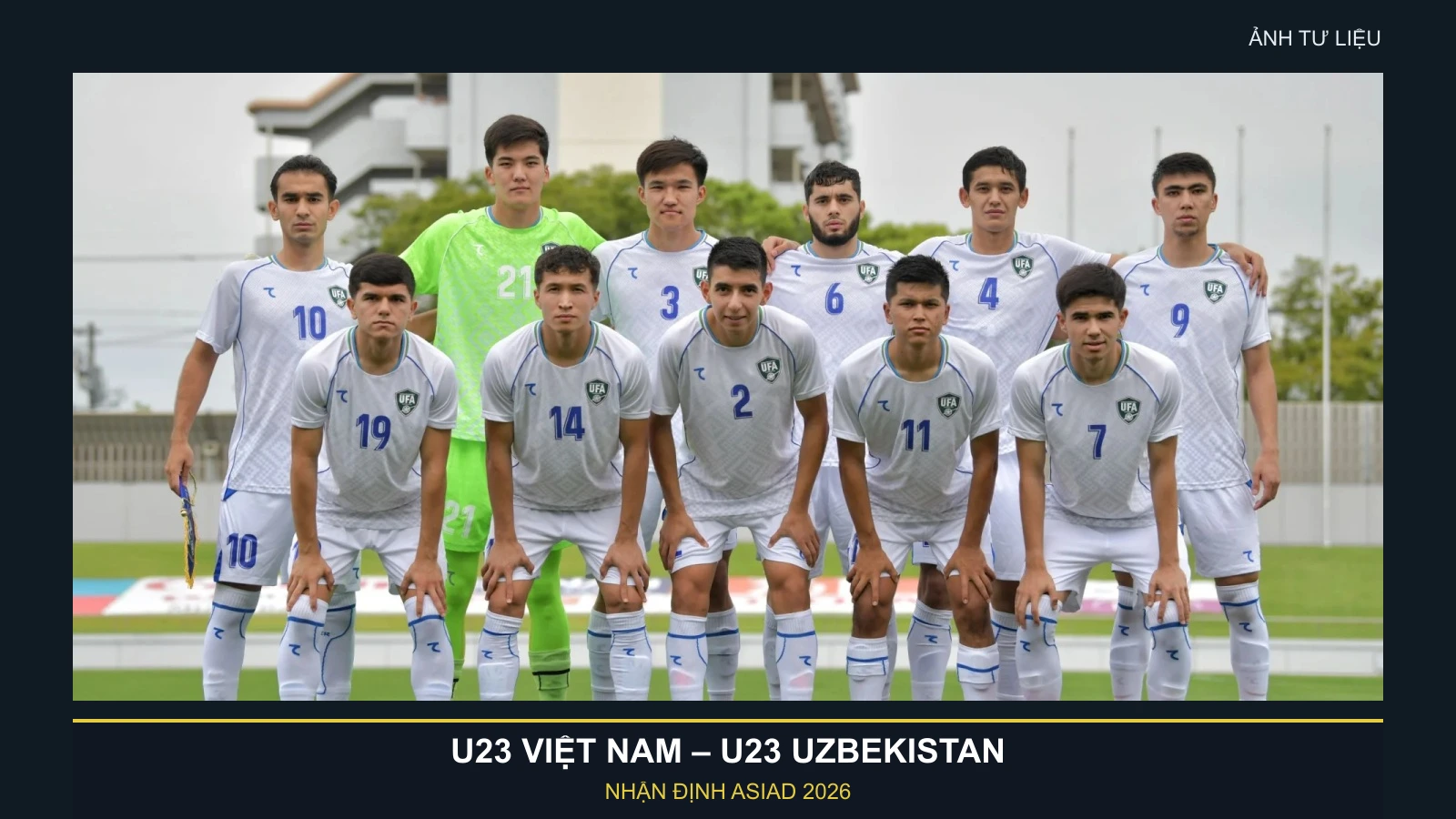 Ảnh tư liệu đội tuyển U23 Uzbekistan tại ASIAD 2026